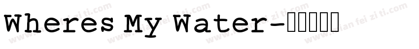 Wheres My Water字体转换